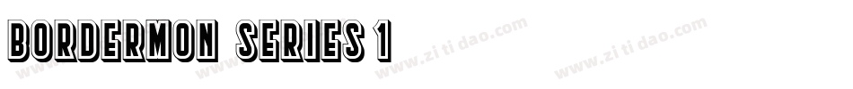 BorderMon  Series 1字体转换